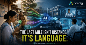 Vernacular AI in Healthcare bridging language barriers between rural patients and healthcare providers through AI translation and multilingual telemedicine solutions.